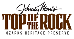 JOHNNY MORRIS' TOP OF THE ROCK OZARKS HERITAGE PRESERVE trademark
