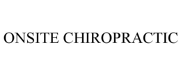 ONSITE CHIROPRACTIC trademark