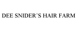 DEE SNIDER'S HAIR FARM trademark