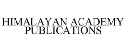 HIMALAYAN ACADEMY PUBLICATIONS trademark