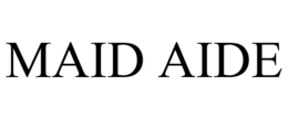 MAID AIDE trademark