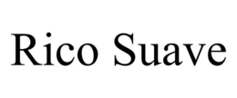 RICO SUAVE trademark