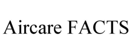 AIRCARE FACTS trademark