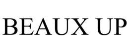 BEAUX UP trademark