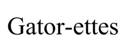 GATOR-ETTES trademark