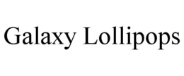 GALAXY LOLLIPOPS trademark