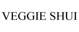 VEGGIE SHUI trademark