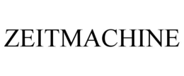 ZEITMACHINE trademark