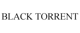 BLACK TORRENT trademark
