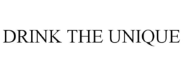 DRINK THE UNIQUE trademark