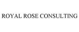 ROYAL ROSE CONSULTING trademark