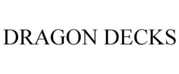 DRAGON DECKS trademark