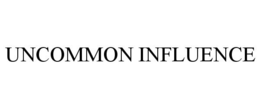 UNCOMMON INFLUENCE trademark