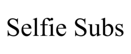 SELFIE SUBS trademark