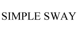SIMPLE SWAY trademark