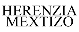 HERENZIA MEXTIZO trademark