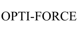 OPTI-FORCE trademark