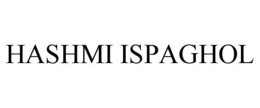 HASHMI ISPAGHOL trademark