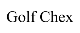 GOLF CHEX trademark