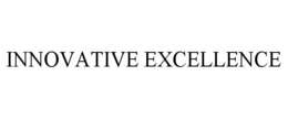 INNOVATIVE EXCELLENCE trademark