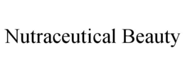 NUTRACEUTICAL BEAUTY trademark