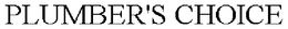 PLUMBER'S CHOICE trademark