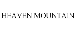 HEAVEN MOUNTAIN trademark