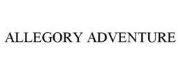 ALLEGORY ADVENTURE trademark