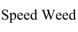 SPEED WEED trademark