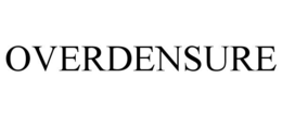 OVERDENSURE trademark