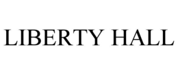 LIBERTY HALL trademark