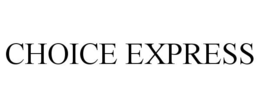 CHOICE EXPRESS trademark