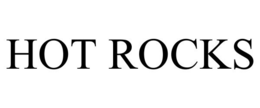 HOT ROCKS trademark