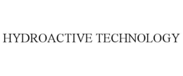 HYDROACTIVE TECHNOLOGY trademark
