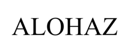 ALOHAZ trademark