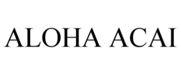 ALOHA ACAI trademark