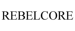 REBELCORE trademark