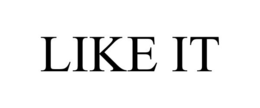 LIKE IT trademark