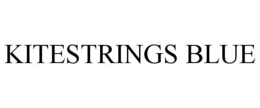 KITESTRINGS BLUE trademark