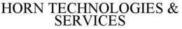 HORN TECHNOLOGIES & SERVICES trademark