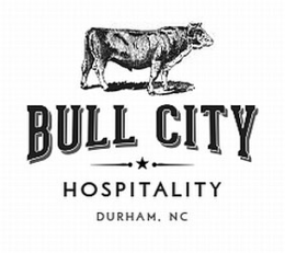 BULL CITY HOSPITALITY DURHAM, NC trademark