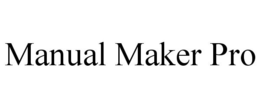 MANUAL MAKER PRO trademark