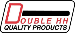 DOUBLE HH QUALITY PRODUCTS trademark