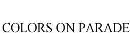 COLORS ON PARADE trademark