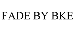 FADE BY BKE trademark