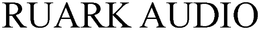 RUARK AUDIO trademark