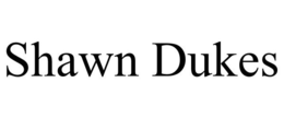 SHAWN DUKES trademark