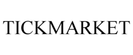 TICKMARKET trademark