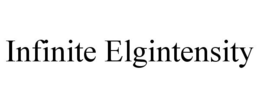 INFINITE ELGINTENSITY trademark