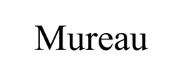MUREAU trademark